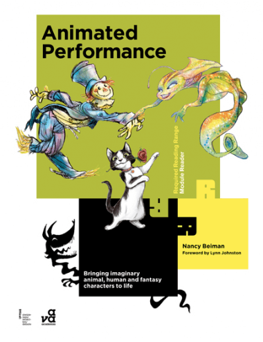 Animated Performance: Bringing Imaginary Animal, Human and Fantasy Characters to Life