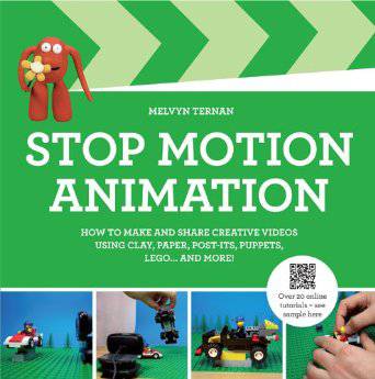 Stop-Motion Animation: How to Make and Share Creative Videos